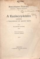 Hatvani János: 
A Kazinczy-kódex nyelvjárása a Tihanyi-kódexszel való egyezései kapcsán. Nyelvtörté...