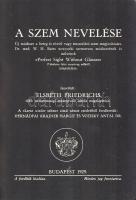 Friedrichs, Elsbeth:  A szem nevelése. Új módszer a beteg és rövid- vagy messzelátó szem megjavítására. W. H. Bates newyorki szemorvos módszerének és művének ,,Perfect Sight Without Glasses" (Tökéletes látás szemüveg nélkül) ismertetése. Ismerteti: Elsbeth Friedrichs. Német eredetiből fordította hernádfai Krajner Margit és Votisky Antal. Budapest, 1929. Fordítók (ny. n.) 146 p. + 6 t. William Horatio Bates (1860-1931) amerikai orvos alternatív szemgyógyászati könyve eredeti nyelven először 1920-ban jelent meg, a szerző a témában sikeres szakfolyóiratot is indított. A számos pácienst kezelő orvos a rövidlátás kezelésében fontos eredményeket ért el, ám elmélete és gyakorlata kívül esett az elismert tudományosság keretein. Elméleti könyvében - miként az az alternatív gyógyászatban szokásos - számos esettanulmányt is közöl. Az első előzéken régi tulajdonosi bejegyzés, példányunk egy táblájának fűzése meggyengült. Kiadói egészvászon kötésben, az első kötéstáblán szerzői portréval és sokszorosított aláírással, vörös festésű lapszélekkel. Jó példány.