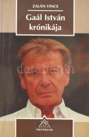 Zalán Vince: Gaál István krónikája. DEDIKÁLT! Bp., 2000, Osiris. Kiadói papírkötés, jó állapotban.