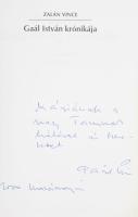 Zalán Vince: Gaál István krónikája. DEDIKÁLT! Bp., 2000, Osiris. Kiadói papírkötés, jó állapotban