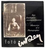 Fotó Inkey. Egy fényképész visszaemlékezései. DEDIKÁLT! 1993, Pelikán Kiadó. Kiadói papírkötés, jó állapotban.