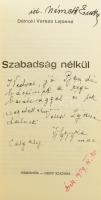 Dálnoki Veress Lajosné: Szabadság nélkül. München, 1978. Nemzetőr-Griff. 168p. Kiadói, enyhén foltos...
