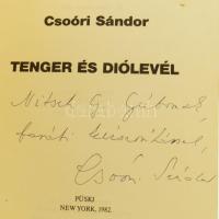 Csoóri Sándor: Tenger és diólevél. New York, 1982. Püski. Kiadói papírkötésben 127p. DEDIKÁLT!