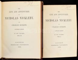 Dickens, Charles: Life and Adventure of Nicholas Nickleby. In two Volumes. Volume I-II. : Leipzig, 1...