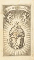 [Telekesi István (1633-1715)]: Flores precum devotioni piarum mentium, in commodum orantium characte...