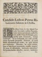 [Pedro de Ribadeneira (1527-1611) Petrus Ribandeneira: Historia vitae divi Patriarchae Ignatii de Lo...