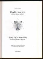 Kopka János: Zsidó emlékek a Felső-Tisza vidékén. Jewish Memories in the Upper Tisa Region. Megjelen...