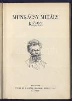 ~1940 Munkácsy Mihály képei könyv a Singer és Wolfner Irodalmi Intézet kiadásában, rengeteg képpel és jó állapotban