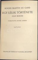 ~1940 Roger Martin Du Gard: Egy lélek története (Jean Barois) könyv I-II. kötete egyben a Franklin-Társulat kiadásában, Budapest, jó állapotban