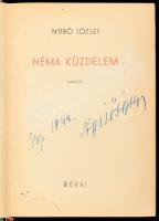 Nyírő József: Néma küzdelem. A szerző által dedikált. Bp., 1944, Révai. 576 p. Kiadói félvászon-köté...