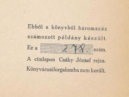 Kassák Lajos: Szombat este. Új versek. Kelet Népe Kiadás, é.n. Szerző által ALÁÍRT számozott 278/300...