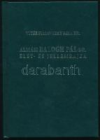 Vitéz Fialovszky Béla: Almási Balogh Pál dr. élet- és jellemrajza. Hangya-Ujság Könyvtára 6. sz. hn., 2009., SpringMed. Az 1933-as kiadás reprint kiadása. Kiadói műbőr-kötés.