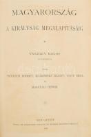 A magyar nemzet története. I. köt. Bp., 1905., Athenaeum. Kiadói aranyozott egészvászon-kötés, kopot...