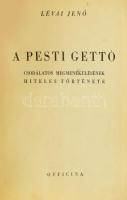 Lévai Jenő: A pesti gettó csodálatos megmenekülésének hiteles története. (Bp., 1946), Officina, 174+(2) p.+ 1 (kihajtható térkép) t. Első kiadás. Átkötött félvászon-kötésben, néhány kissé foltos lappal.