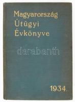 Magyarország útügyi évkönyve 1934. Szerk. és kiadja a M. Kir. Kereskedelemügyi Minisztérium Közúti Műszaki Szakosztálya. Bp., 1935, ,,Élet Irodalmi és Nyomda Rt., 296+(8) p.+ 1 (kihajtható térkép) t. Szövegközti fekete-fehér képekkel, ábrákkal illusztrálva. Kiadói aranyozott egészvászon-kötés, kissé foltos borítóval, belül nagyrészt jó állapotban.