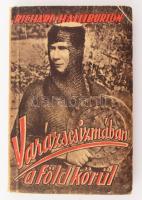 Halliburton, Richard: Varázscsizmában a Föld körül. Ford.: Görög Imre. Bp., [1938], Tolnai, 224 p. Kiadói papírkötés, kopott borítóval, az elülső borító felső sarkán kis törésnyommal.