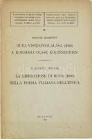 Molnár Erzsébet: Buda visszafoglalása (1686) a korabeli olasz költészetben. (Dedikált!) A Budapesti ,,Pázmány Péter" Tudomány-egyetem Olasz Intézetének kiadványai 9. Bp., 1936, szerzői kiadás (Pesti Lloyd-ny.), 67+(1) p. Magyar és olasz nyelven. Kiadói papírkötés, kissé sérült, foltos borítóval. A szerző által dedikált példány.