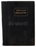 Erőss Lajos: Apologétika. Debrecen, 1905, Hegedüs és Sándor, 2 sztl. lev.+ 356 p. Szecessziós egészvászon-kötésben, kissé viseltes borítóval, a címlapon bejegyzésekkel, helyenként kissé foltos lapokkal.