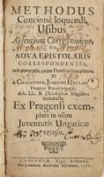 Hollandt, Christoph Joseph: Methodus Concinne loquendi, usibus Absentium Correspondens, sive Nova Epistolaris Correspondentia, tam praeceptis, quam Praxibus locupletata. Cassoviae [Kassa], 1721, Typis Academicis Per Joannem Andream Hörmann, 116 p. Félbőr-kötésben, viseltes állapotban, foltos borítóval, sérült gerinccel.