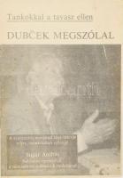 Sugár András: Dubcek megszólal (1989) Tankokkal a tavasz ellen. A prágai bevonulás, sok eredeti dokumentummal