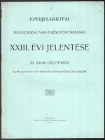 Eperjes-Bártfai helyi Érdekű Vasút Rt. XXIII. évi jelentése az 1915-ik üzletévről. Bp., 1913, Rigler J. E. Rt. Nyomdája. Kiadói papírkötésben.