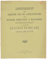 1912 Jahresbericht der Direktion und des Aufsichtsrathes der Neutraer Bierbauerei- & Malzfabriks Actiengesellschaft so auch die Geschäfts-Bilanz für das Jahr 1911-1912. [Nyitrai Serfőző és Malátagyártó Rt. igazgatóságának és felügyelő bizottságának éves jelentése, valamint az 1911-1912. évi üzleti mérleg.] Nyitra, 1912, Ferdinand Neugebauer, 8 sztl. Német nyelven. Kiadói papírkötés.