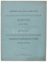 1913 A Magyarországi Vasúti Központ Leszámoló-Hivatal igazgató-bizottságának jelentése az 1912. évről. Szeged, 1913., Engel Lajos, 41+1 p. Kiadói papírkötés.