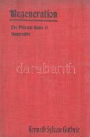 (Guthrie, Kenneth Sylvan): 
Regeneration: The Gate of Heaven.
Boston, (1897. L. Barta & Co.) T...