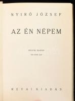 Nyírő József könyvei 4 db. . Az én népem, 1943, 288 p. . Madéfalvi veszedelem, 1939, 454 p. Sibói bö...