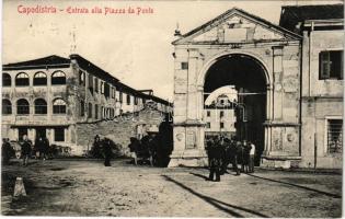 1914 Koper, Capodistria, Capo d'Istria; Entrata alla Piazza da Ponte / square, market