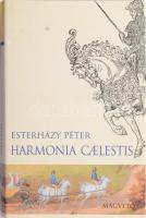 Esterházy Péter: Harmonia caelestis. A szerző, Esterházy Péter (1950-2016) író által DEDIKÁLT példány. Bp.,2000,Magvető. Negyedik utánnyomás. Kiadói kartonált papírkötés, kiadói papír védőborítóban.