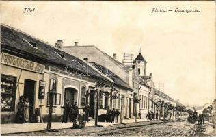 1915 Titel, Fő utca, Nonnemacher Jenő üzlete. Nonnenmacher Endre és fia kiadása / main street, shop (fl)