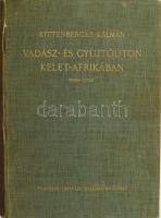 Kittenberger Kálmán: Vadász- és gyűjtőúton Kelet-Afrikában 1903 - 1926. Nagybányai Horthy Jenő előszavával. A szerző, Kittenberger Kálmán (1881-1958) Afrika-kutató, zoológus, tanár, vadász és természettudományi író által DEDIKÁLT, dátumozott (1950. III. 3.) példány. "Kedves Sanyi haveromnak szeretettel Kálmán, 1950. III. 3." Bp.,[1934.], Franklin, 1 (címkép, Kittenberger Kálmán portréja) t. + 395 p.+ 64 (fekete-fehér képtáblák) t. Harmadik kiadás. Kiadói egészvászon-kötés, kopott borítóval, sérült, javított gerinccel, kopott borítóval.