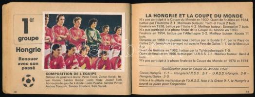 1978 Mundial 78, labdarúgó világbajnokságra kiadott füzet, beragasztott matricákkal a a játékosok ar...
