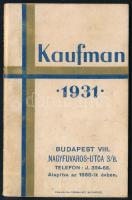 1931 Kaufman, Bp. VIII., Nagyfuvaros u. 3/B., illusztrált reklám zsebnaptár, gyümölcspálinka, likór, bor- és tearum árjegyzékkel, bejegyzések nélkül, 64 p.