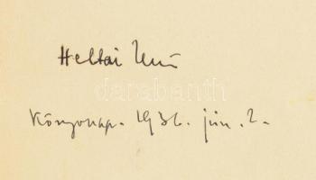 Heltai Jenő: A néma levente. A szerző, Heltai Jenő (1871-1957) író 1936-os könyvnapi ALÁÍRÁSÁVAL. Bp...