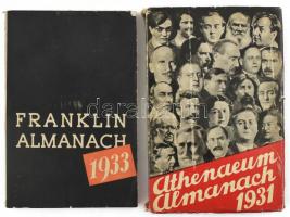 1931 Az Athenaeum almanachja. Szerk.: Erényi András. Bp., Athenaeum, 158 p. Kiadói papírkötés, kissé sérült borítóval. + 1933 Franklin Almanach. Bp., Franklin-Társulat, 128 p. Kiadói papírkötés.