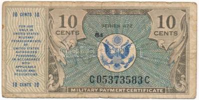 Amerikai Egyesült Államok / Katonai kiadás 1948-1951. 10c "472." sorozat T:F,VG USA / Military Payment Certificate 1948-1951. 10 Cents "472." series C:F,VG