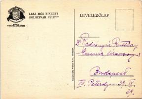 Kolozsvár, Cluj; Kincses Kolozsvár irredenta művészlap. Magyar Nemzeti Szövetség kiadása / Hungarian...