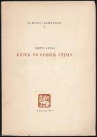 Takáts Gyula: Képek és versek útjain. Somogyi Almanach 6. A szerző, Takáts Gyula (1911-2008) Kossuth-díjas költő, író, műfordító, kritikus, múzeumigazgató által Szíjártó Árpád somogyi költő, belgyógyász, főorvos, Takáts Gyula tanítványa részére DEDIKÁLT példány. Kaposvár, 1961, Somogy Megyei Tanács VB Művelődési Osztálya, (Somogy m. Nyomdaipari Vállalat-ny.), 1 (EgryJózsef: Takáts Gyula portréja) t.+70+1 p. Kiadói papírkötés.;   + Takáts Gyula tanítványai körében az 50 éves találkozón, fotó, rajta Fodor András költő, Szíjártó Árpád belgyógyász, főorvos és mások, 10x15 cm.;   + Takáts Gyuláné Szabó Ilona (1909-1977) Takáts Gyula költő feleségének portréfotója, a hátoldalán Takáts Gyula DEDIKÁCIÓJÁVAL, 14x9 cm.;   1977 Takáts Gyula versei, újságkivágáson.