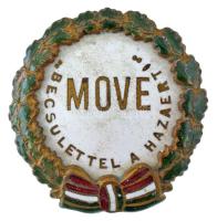 ~1930. "MOVE (Magyar Országos Véderő Egylet) - Becsülettel a hazáért" zománcozott bronz jelvény (26mm) T:XF zománchiba / Hungary ~1930. "MOVE (Hungarian National Defence Association) - With honor for the country!" enamelled bronze badge (26mm) C:XF