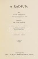 Soddy, F[rederick]: A rádium. Ford.: Salamon Gábor. Az eredetivel összehasonlította Frőhlich Izidor....