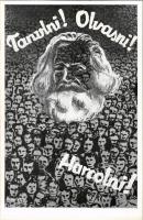 Tanulni, olvasni, harcolni! Karl Marx. Magyarországi Szociáldemokrata Párt Országos Oktatási bizottsága, Világosság rt. kiadása / Social Democratic Party of Hungary propaganda card