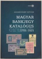 Adamovszky István: Magyar bankjegy katalógus 1759-1925. Budapest, 2009. Első kiadás. Újszerű állapotban, dedikált példány