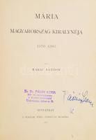 Márki Sándor: Mária Magyarország királynéja. 1370-1395. Magyar Történeti Életrajzok. Szerk.: Szilágyi Sándor. Bp., 1885, Magyar Történelmi Társulat, (Franklin-ny.),4+191 p.+7 (képtáblák, közte két színes, egy színes, két oldalas), 1 (színes, kétoldalas térkép) t. + 2 (kihajtható melléklet) t. +Más kötetből származó, extra táblákkal: + 4 (16-17. között) t.+1 (97-97. között) t. Oldalszámozáson belül gazdag fekete-fehér szövegközti és egészoldalas képekkel, hasonmásokkal illusztrált. Korabeli aranyozott, álbordás vörös, gerincű félbőr-kötésben, kopott borítóval, az egyik kihajtható tábla szakadt, a másik sérült.