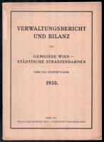 1930 Verwaltungsbricht und Bilanz der Gemeinde Wien - Städtische Straszenbahnen über das Geschäftsjahr 1930., közlekedéssel kapcsolatos kiadvány, térképmelléklettel, borító javított, hajtott, 29p