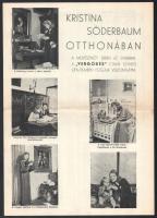 cca 1943 Akkor c. német film (Zarah Leander) és Kristina Söderbaum otthonában képes ismertetője, két...