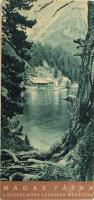cca 1930 Magas Tátra, képekkel és térképpel illusztrált turisztikai prospektus, magyar nyelven / tra...