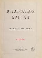 1892 Divat-Salon naptár 1892. Szerk.: Szabóné Nogáll Janka. Bp., 1892, Mezei Antal, 1 t. +159 p.+18 t. Gazdag képanyaggal illusztrált. Korabeli álbordás félbőr-kötésben, festett lapélekkel, kopott borítóval, az elülső borítón címkenyommal, a címlapon adóbélyegzéssel, régi intézményi bélyegzésekkel.