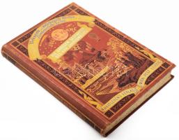 Julius Verne: Die großen Seeharer des 18. Jahrhunderts. [ A XVIII. század híres hajósai.] Bekannte u...